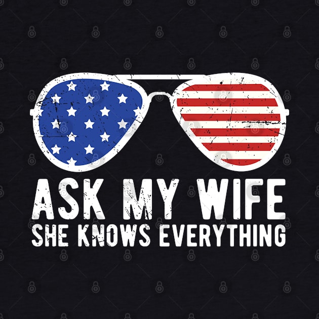 Ask My Wife She Knows Everything Funny Vintage Husband by Gaming champion